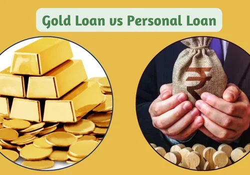Gold Loan vs Personal Loan