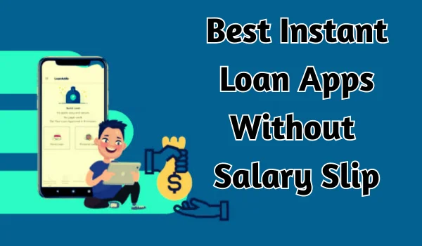 Instant Loan Apps