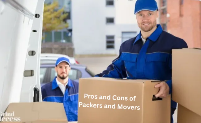 Pros and Cons of Packers and Movers