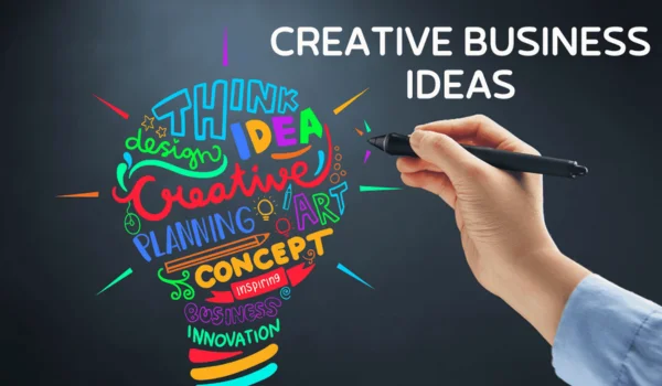 Creative Business Ideas